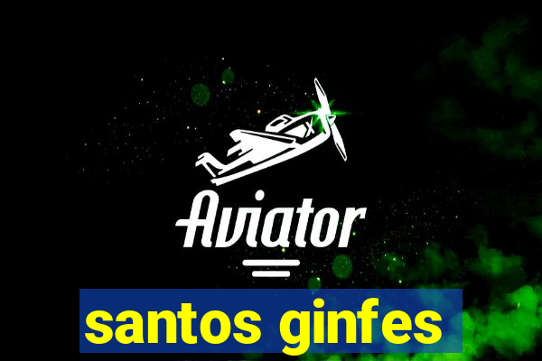 santos ginfes